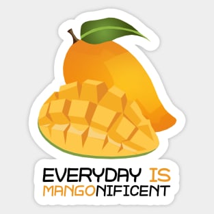 Everyday Is Mangonificent Sticker